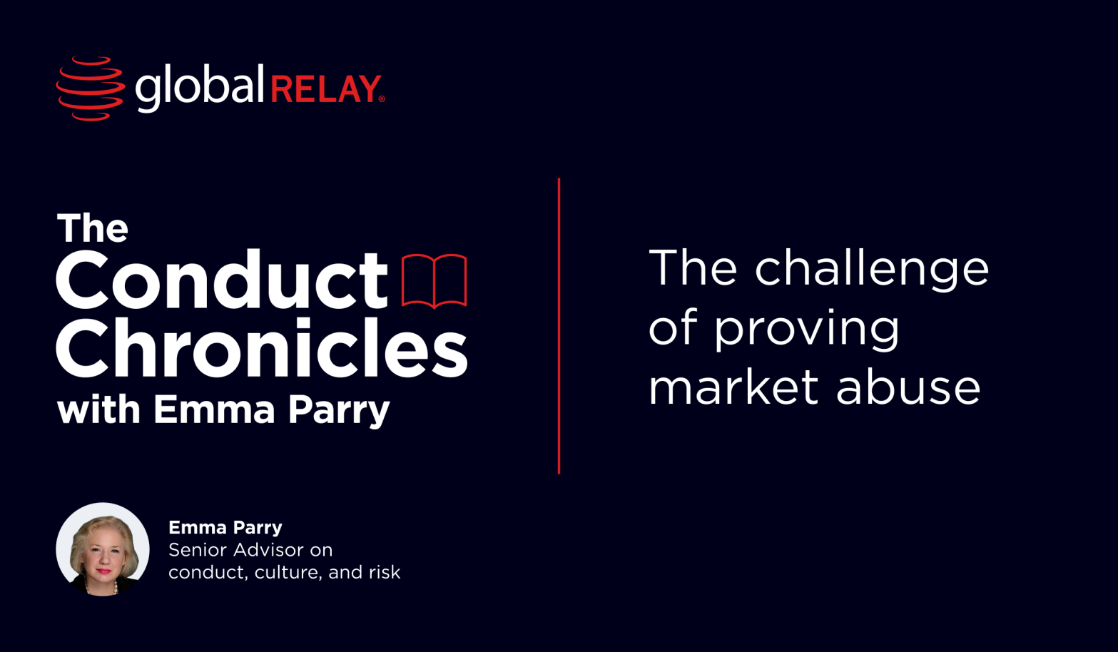 The Conduct Chronicles – The challenge of proving market abuse